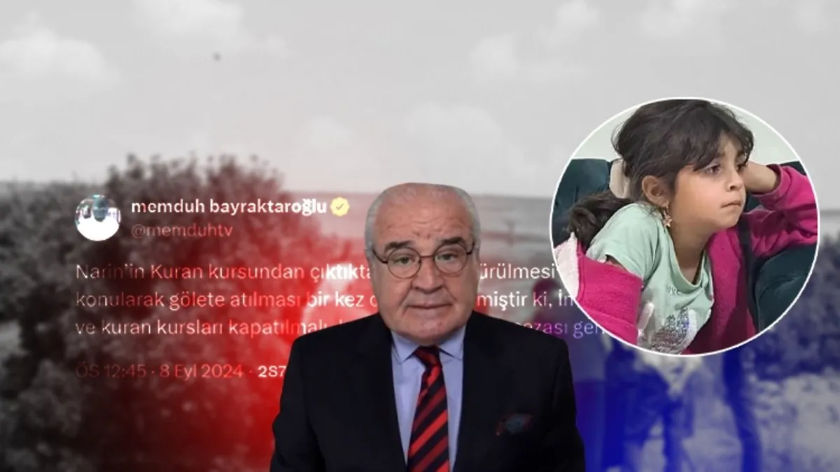 Memduh Bayraktaroğlu’ndan skandal sözler! Narin Güran cinayeti üzerinden nefret kustu